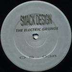 SMACK DESIGN - The Electric Grunge - Disque Maxi 45T