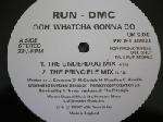 Ooh, Whatcha Gonna Do - Run Dmc