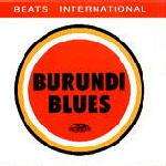 BEATS INTERNATIONAL - Burundi Blues - Disque Maxi 45T