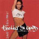 Jennifer Lopez - Feelin' So Good - Hq2 / Bad Boy Alternate / Thunderpuss /album
