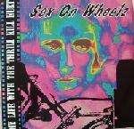 Sex On Wheelz - My Life With The Thrill Kill Kult