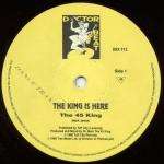45 KING, THE - The King Is Here INC the 900 Number - Disque Maxi 45T