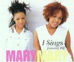 Mary Mary - I Sings Record