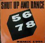 Shut Up & Dance - 5678 Remix
