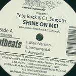 Pete Rock & C.l. Smooth - Shine On Me