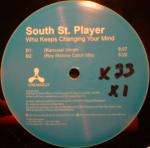 SOUTH STREET PLAYER - Who Keeps Changing Your Mind - Maxi 45T