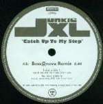 Junkie Xl - Catch Up To My Step (promo 2)