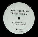 KMC - I Feel So Fine - 12 inch 45 rpm