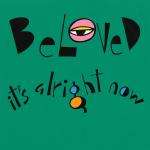 Beloved - It's Alright Now Album