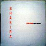 Shakira - Underneath Your Clothes Record