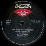 Quantize - The Sun Ain't Gonna Shine Anymore