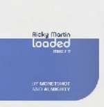 Ricky Martin - Loaded (mixes 2)