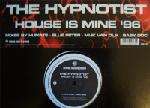 Hypnotist - House Is Mine \'96