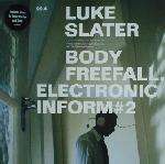 Luke Slater - Body Freefall, Electronic Inform #2