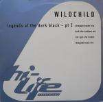 Wildchild - Legends Of The Dark Black Pt. 2