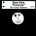 Dee Dee - Forever (the Pulser Remixes)