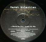 Sarah Mclachlan - World On Fire / Stupid