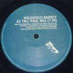 Badboy (uk Mixes) - Wildchild