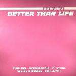 Ultrabeat - Better Than Life LP