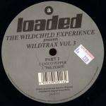 Wildchild Experience - Wildtrax Vol. 3 (part 2)