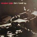 Chicken Lips - Extended Play Album