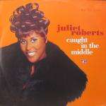 Juliet Roberts - Caught In The Middle The 94 Mixes