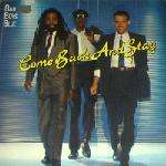 Come Back And Stay - Bad Boys Blue