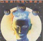 DESIRELESS - Qui Sommes Nous - Maxi 45T