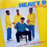 HEAVY D.&THE BOYZ - Chunky But Funky / On The Dance Floor - 12 inch 45 rpm