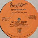 FUNKY GINGER, THE - Slaughterhouse - 12 inch 45 rpm
