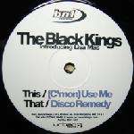 Black Kings - C'mon Use Me)