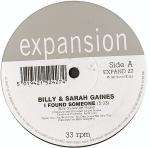 BILLY AND SARAH GAINES - I Found Someone / No One Loves Me Like You - Disque Maxi 45T