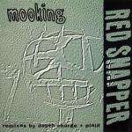 Red Snapper - Mooking (remix)