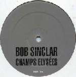BOB SINCLAR - Champs ElysÃ©es Sampler (Part 2 Of 3) - 12 inch 45 rpm