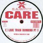 Care - Love Train Running