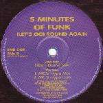 5 MINUTES OF FUNK - (Let's Go) Round Again - Maxi 45T