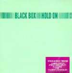 Black Box - Hold On