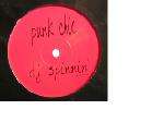 PUNK CHIC - DJ Spinnin' - 12 inch 45 rpm