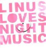 LINUS LOVES - Night Music - Maxi 45T