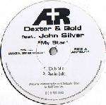 DEXTER&GOLD & JOHN SILVER - My Star - 12 inch 45 rpm