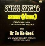 PORN KINGS - Amour (C'mon) / Up To No Good (Remix) - 12 inch 45 rpm