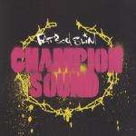 Champion Sound - Fatboy Slim