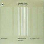 PROGRESS FUNK - Around My Brain - 12 inch 45 rpm