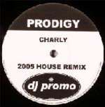Prodigy - Charly (2005 House Remix)