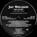 JAY WILLIAMS - Get On Up - Disque Maxi 45T