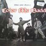 Color Me Badd - Time And Chance / How Deep