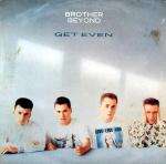 Brother Beyond - Get Even Single