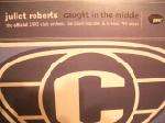 Juliet Roberts - Caught In The Middle Sides A And B Of Double Pack Only