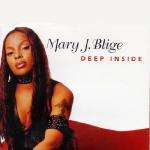 Mary J. Blige - Deep Inside Record