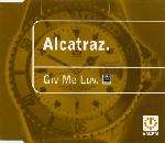 ALCATRAZ - Giv Me Luv - Disque CD single